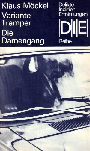 [DIE - Reihe 098] • Variante Tramper / Die Damengang